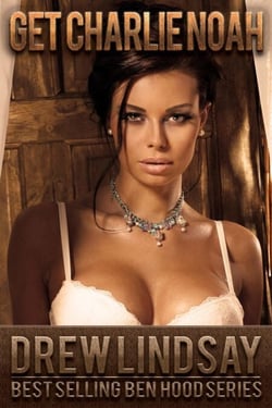 Get Charlie Noah - Ben Hood Thrillers, #24