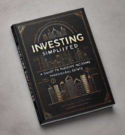 Investing Simplified: A Guide to Passive Income through Real Estate