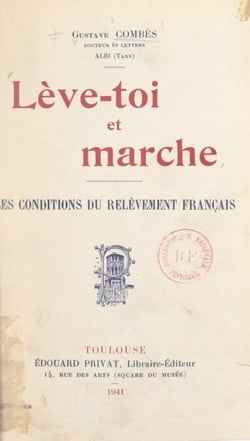 Lève-toi et marche - Les conditions du relèvement français