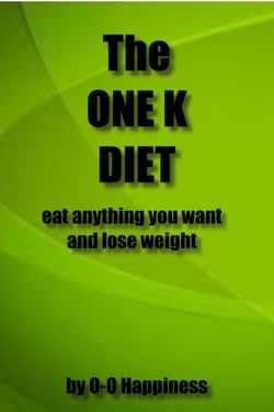 The One K Diet – eat anything you want and lose weight