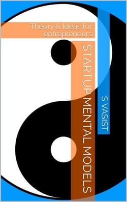 Startup Mental Models - Mental Models Series, #2