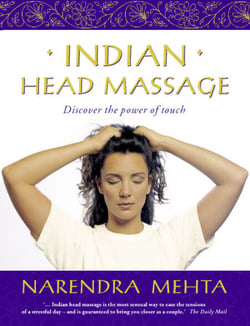 Indian Head Massage - Discover the power of touch