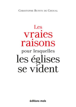 Les vraies raisons pour lesquelles les églises se vident - État des lieux