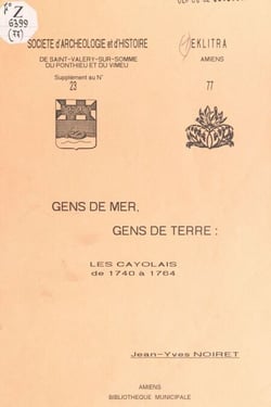 Gens de mer, gens de terre : les Cayolais de 1740 à 1764