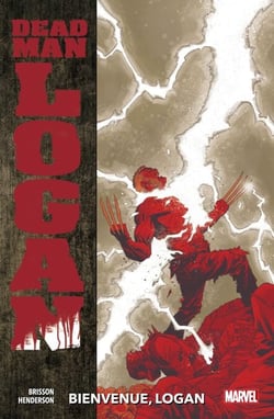 Dead Man Logan (2019) T02 - Bienvenue, Logan