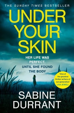Under Your Skin - The gripping thriller for 2026 with a twist you won't see coming, from the acclaimed author of Dead Heat