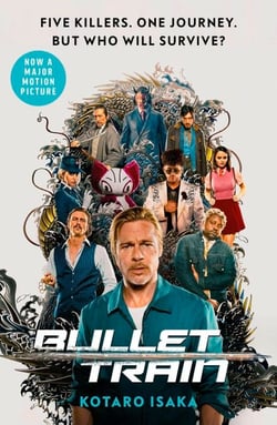 Bullet Train - NOW A MAJOR FILM