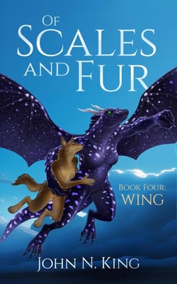 Of Scales and Fur - Book Four: Wing - Of Scales and Fur, #4