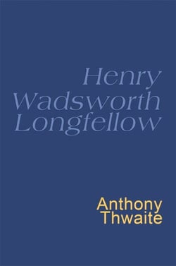 Henry Wadsworth Longfellow - Everyman's Poetry