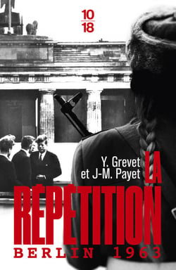 La Répétition - Berlin 1963