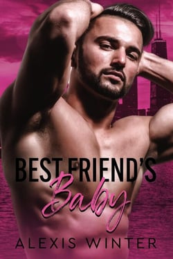 Best Friend's Baby - Make Her Mine, #5