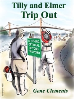 Tilly and Elmer Trip Out - Tilly and Elmer - The Sexy Seniors of South Branch, #10