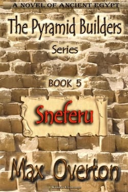 Sneferu - The Pyramid Builders, #5