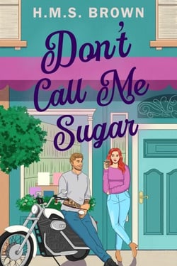 Don't Call Me Sugar - Grant's Crossing Romance, #1