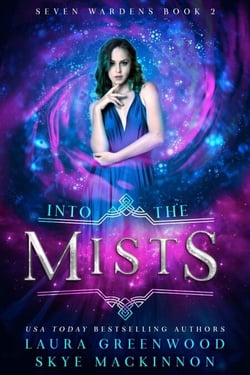 Into the Mists - Seven Wardens, #2