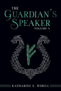 The Guardian's Speaker Volume Five - The Guardian's Speaker, #5