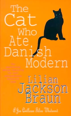 The Cat Who Ate Danish Modern (The Cat Who… Mysteries, Book 2) - A captivating feline mystery for cat lovers everywhere