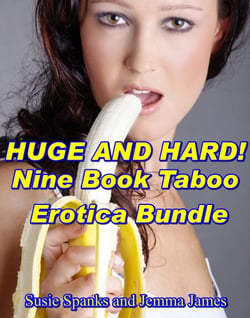 Huge and Hard! Nine Book Taboo Erotica Bundle - Babysit Me!, #7