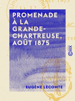 Promenade à la Grande-Chartreuse, août 1875 - Croquis de vacances