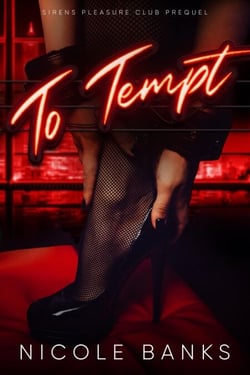 To Tempt - Sirens Pleasure Club, #1