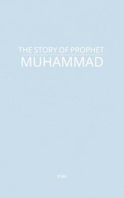 The Story of Prophet Muhammad
