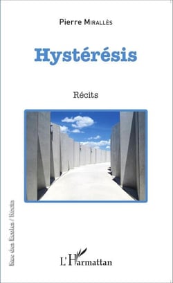 Hystérésis - Récits
