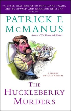 The Huckleberry Murders - A Sheriff Bo Tully Mystery