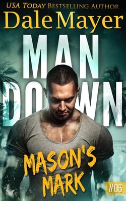 Mason's Mark - Man Down, #6