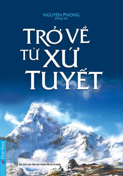 Trở Về Từ Xứ Tuyết - Nguyên Phong
