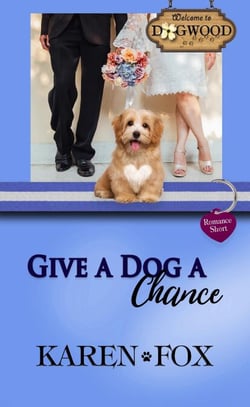 Give a Dog a Chance - Dogwood Series