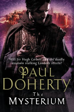 The Mysterium (Hugh Corbett Mysteries, Book 17) - The hunt for a deadly killer amidst medieval London