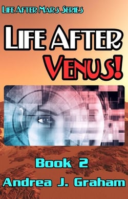 Life After Venus! - Life After Mars Series, #2