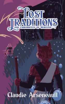 Lost Traditions - The Chronicles of Nerezia, #7