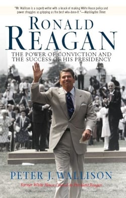 Ronald Reagan - The Power Of Conviction And The Success Of His Presidency