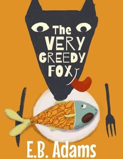 The Very Greedy Fox - Silly Wood Tale