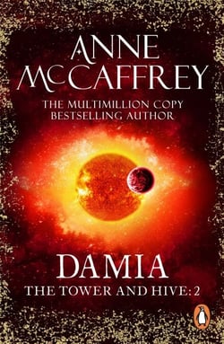 Damia - a compelling, captivating and epic fantasy from one of the most influential fantasy and SF novelists of her generation