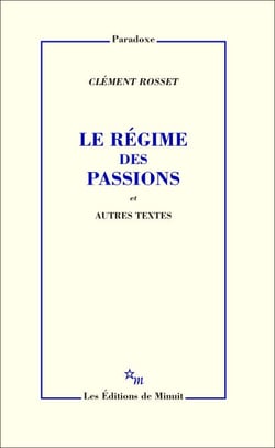 Le Régime des passions et autres textes