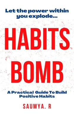 Habits Bomb - Good Life, #2