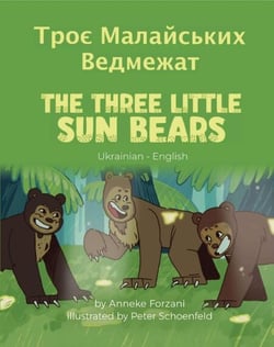 The Three Little Sun Bears (Ukrainian-English) - Language Lizard Bilingual World of Stories
