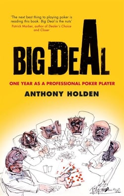 Big Deal - One Year as a Professional Poker Player