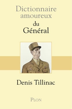 Dictionnaire amoureux du Général