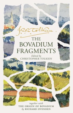 The Bovadium Fragments - Together with ‘The Origin of Bovadium’ by Richard Ovenden