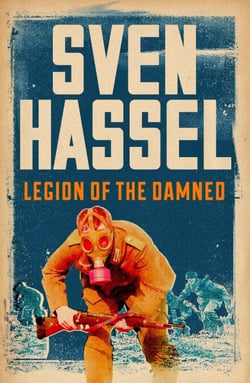 Legion of the Damned - The iconic anti-war novel about the Russian Front