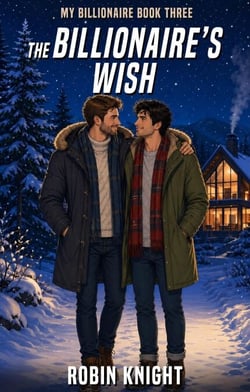 The Billionaire's Wish - My Billionaire, #3