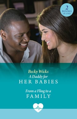 A Daddy For Her Babies / From A Fling To A Family - A Daddy for Her Babies (Twin Baby Bumps) / From a Fling to a Family (Twin Baby Bumps)