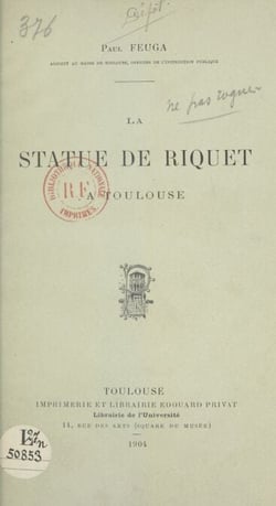 La statue de Riquet à Toulouse - Discours prononcé, le 1er juin 1903, à la séance de clôture du Congrès du Sud-Ouest navigable, tenue dans la salle des Illustres au Capitole