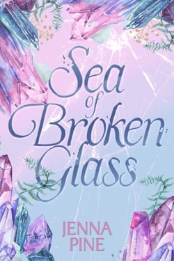 Sea of Broken Glass - Sea of Broken Glass, #1