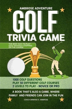 Ambrose Adventure Golf Trivia Game: A Book That's Also A Game, Where Family And Friends Can Join In The Fun