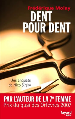 Dent pour dent - Une enquête de Nico Sirsky