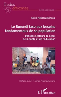 Le Burundi face aux besoins fondamentaux de sa population - Dans les secteurs de l'eau, de la santé et de l'éducation